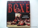 L'encyclopédie de la boxe. Claude Droussent