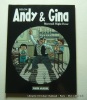 Andy & Gina, tome 3. Mercredi Night Fever. BD augmentée d'un dessin original signé à pleine page.. Relom