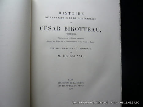 Histoire de la grandeur et de la décadence de César Birotteau, Parfumeur, Chavalier de la Légion d'Honneur, Adjoint au Maire du 2° Arrondissement de ...
