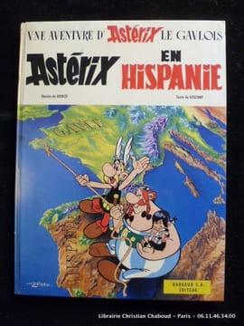 Une aventure d'Astérix le gaulois. Astérix en Hispanie. E.O.. Goscinny. Uderzo.