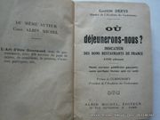 Où déjeunerons-nous ? Indicateur des bons restaurants de France. 4.000 adresses sans aucune publicité payante sous quelque forme que ce soit. par DERYS Gaston. Préface de Curnonsky - Image 2