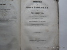Histoire du gouvernement de Neuchâtel sous la domination prussienne, depuis 1807 jusqu'en 1832, par un patriote du Val-de-Travers.  Publiée par Ulysse ...