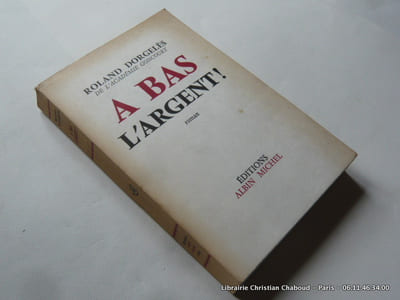 A bas l'argent ! Envoi de l'auteur.