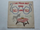 L'âne Molin avait perdu des lunettes par Oncle Jim. Illustrations de Marcelle Moors. MOORS Marcelle