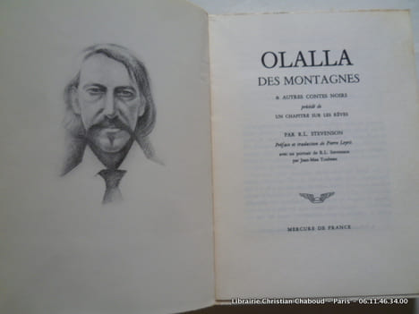 Olalla des montagnes et autres contes noirs. Précédé de Un chapitre sur les rêves. Préface et traduction de Pierre Leyris avec un portrait de R. L. ...