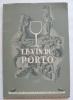 Le vin de Porto. L'Office international du vin.. José Joaquim da Costa Lima. Adaptation par Christian De Caters.