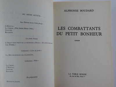 Les combattants du petit bonheur. Envoi autographe signé. 