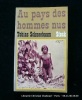 Au pays des hommes nus. Schneebaum Tobias