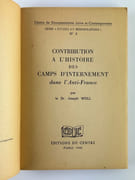 Contribution à l'histoire des camps d'internement dans l'Anti-France. par Dr Joseph Weill - Image 2