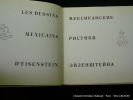 Les dessins mexicains d'Eisenstein. Préface de I. Karetnikova. Présentation de L. Steinmets. S. Eisenstein.