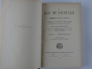 La loi municipale .  TI : Organisation - T II : Attributions. En 2 volumes.. MORGAND Léon 