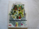 Le monde des jardins. Illustrations d'Elisabeth Ivanovsky. VERITE Marcelle. Illustrations d'Elisabeth Ivanovsky