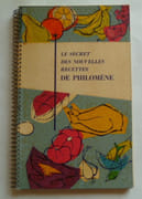 Le secret des nouvelles recettes de Philomène par Philomène - Image 1