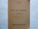 Face aux Balkans 1914-1918. Bousquet Fernand