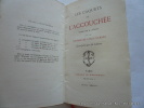 LES CAQUETS DE L'ACCOUCHÉE.  Publiés par D. Jouaust avec une préface de Louis Ulbach.  Eaux-fortes par Ad. Lalauze.. Anonyme