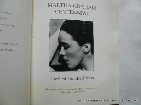 Martha Graham Centennial. The First Hundred Years. Program.. Martha Graham. Photos by Lous Greenfield, Arnold Eagle, Martha Swope, Tom Brazil