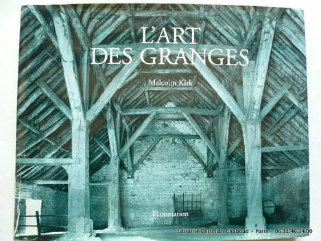 L'art des granges. Malcolm Kirk