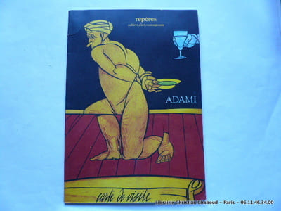 Adami. Peintures récentes - Repères cahiers d'art contemporain n°6