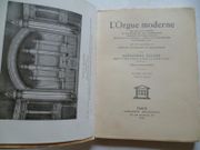 L'orgue moderne. Les jeux de l'orgue - Le mécanisme et les combinaisons - Exemples de registration - Registration ancienne.  L'orgue et l'orchestre. Suivi d'un Supplément sur l'orgue expressif ou harmonium par Alexandre Cellier. Préface de Louis Vierne - Image 2