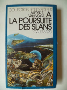 A la poursuite des slans.