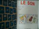 Le son.. Martin L. Keen. Illustrations de J. Zaffo.