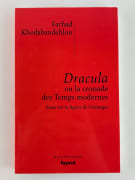 Dracula ou la croisade des temps modernes. Essai sur la figure de l'étranger (Ouvertures) par Farhad Khodabandehlou - Image 1