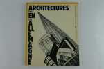 Architectures en Allemagne 1900-1933. Catalogue d'exposition
