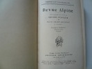 Revue Alpine publiée par la Section Lyonnaise du Club Alpin Français. Année complète 1911.. Section Lyonnaise du Club Alpin Français.  Sous la ...