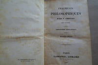 Fragments philosophiques. 2 volumes. Tome second : Philosophie ancienne. Xénophane. Zénon d'Elée. Socrate. Platon. Eunape. Proclus. Olympiodore.  Tome troisième :  Philosophie scholastique. 4e éd. Abelard.