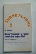 Surréalisme 2. Au sommaire : Nanos Valaoritis : La poésie américaine aujourd'hui. Robert Lebel : Pornographes & Cie. Controverse Lequenne - Bounoure : Perversion et révolution. Alain Roussel : Le Texte impossible. par Collectif - Image 2