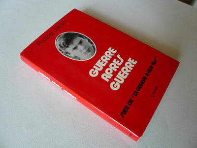 Guerre après guerre. Envoi de l'auteur.