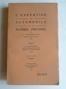 L'expertise en automobile et en matériel industriel. 2e éd. par Laignelet J. Préface de M. Gaston Gérard - Image 1
