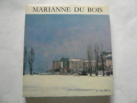 Marianne du Bois. Marianne du Bois. Texte de Daniel Vouga et Jean-Pierre Monnier