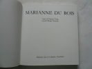 Marianne du Bois. Marianne du Bois. Texte de Daniel Vouga et Jean-Pierre Monnier