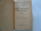 Mes Années en Chine (1928-1941). Abend Hallet