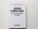 Repenser le modèle social : 8 nouvelles questions d'économie. Philippe Askenazy, Daniel Cohen et Claudia Senik.