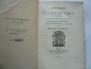 L'incendie du Palais de Paris en 1618,  Relation de Raoul Boutray.  Réimprimée pour la première fois avec une introduction et des notes par Hippolyte ...