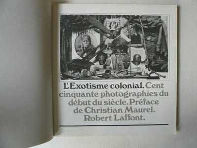 L'Exotisme colonial. Cent cinquante photographies du début du siècle. 