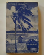 Au vent de la Grande Terre. Les Iles Loyalty de 1840 à 1895. par Leenhardt Raymond H. - Image 1