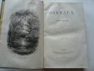 Les oiseaux. Ouvrage illustré de 322 vignettes dessinées par A. Mesnel, Bevallet,  etc.. FIGUIER Louis