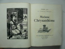 Madame Chrysanthème. Illustré de 30 bois originaux de A. Roubille. . LOTI Pierre