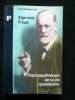 Psychopathologie de la vie quotidienne.. Sigmund Freud. Tradiot par Serge Jankélévitch.