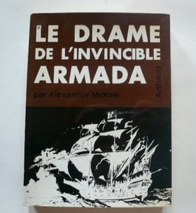 Le drame de l'invincible Armada
