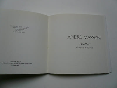 André Masson Instants. 67 oeuvres 1948-1953. Galerie Louise Leiris 3 mars - 9 avril 1983.