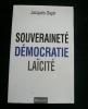 Souveraineté, démocratie, laïcité. Sapir Jacques