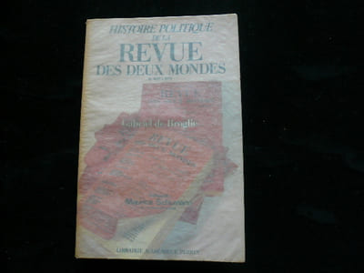 Hstoire politique de la Revue des Deux Mondes 1829 à 1979.