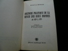 Hstoire politique de la Revue des Deux Mondes 1829 à 1979.. Gabriel de Broglie. Préface de Maurice Schumann. 
