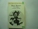 Mary Barnes, un voyage à travers la folie.. Mary Barnes / Joseph Berke