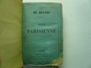 Revue Parisienne dirigée par Monsieur de Balzac. Collection complète des 3 numéros parus. . Honoré de BALZAC