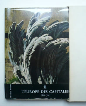 L'Europe des capitales 1600-1700.. Argan Giulio Carlo
